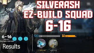 【明日方舟/Arknights】[6-16] - Silverash Easy Build Squad - Arknights Strategy