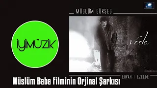 Müslüm Gürses - Bunca Gamı Bunca Derdi (Müslüm Baba Filmi Orjinal Şarkısı)