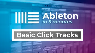 Building Basic Click Tracks for Worship | Ableton in 5 Minutes