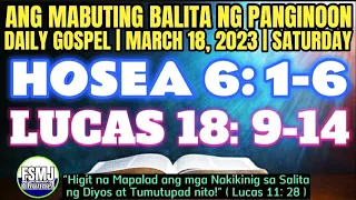 ANG MABUTING BALITA NG PANGINOON | MARCH 18, 2023 | DAILY GOSPEL READING | SALITA NG DIYOS | FSMJ