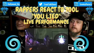 Rappers React To TOOL "You Lied"!!! LIVE PERFORMANCE