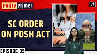 SC order on POSH Act | Polity Primer | Drishti IAS English