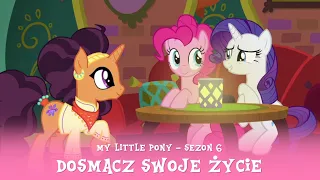 My Little Pony - Sezon 6 Odcinek 12 - Dosmacz swoje życie