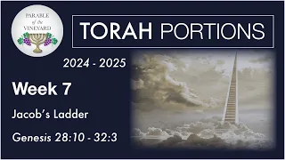 Torah Portion Week 7 - Genesis 28:10 - 32:2  (Jacob, Leah, Rachel and False gods!)  2024 - 2025