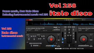 Euro Dance music, New Italo Disco Relaxing instrumental music vol 258