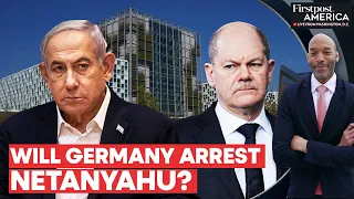 Germany Says Netanyahu Will be Arrested if He Sets Foot in Country | Firstpost America