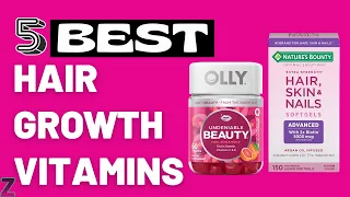 ✅😍Top 5 Best Hair Growth Vitamins [ 2024 Buyer's Guide ]