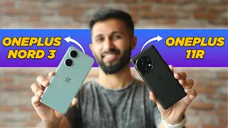 OnePlus 11R vs OnePlus Nord 3 Hindi comparison - The biggest battle of 2023 🤘