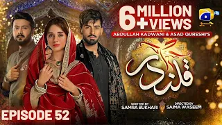 Qalandar Episode 52 - [Eng Sub] - Muneeb Butt - Komal Meer - Ali Abbas - 2nd April 2023