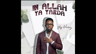 Blaq Waxeery - In Allah ya yarda (official audio) 2024