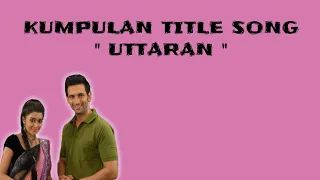 TITLE SONG UTTARAN PART 2