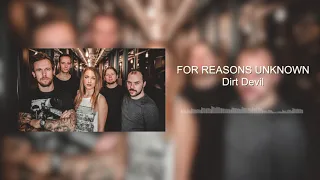 For Reasons Unknown - Dirt Devil