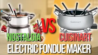 ✅Cuisinart  Electric Fondue Maker vs Nostalgia Electric Fondue Pot