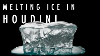 Tutorial 02 - Melting Ice In Houdini
