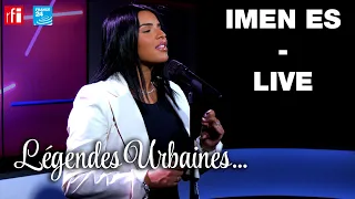 Légendes Urbaines : Imen ES - Minuit (Live)