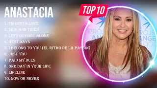 Top Hits Anastacia 2023 ~ Best Anastacia playlist 2023