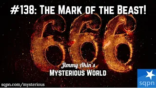 What is the Mark of the Beast? (RFID, chip, vaccine?) - Jimmy Akin's Mysterious World