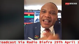 LIVE: MAZI NNAMDI KANU'S VIDEO LIVE BROADCAST/LECTURE VIA RADIO BIAFRA 29TH APRIL 2020.