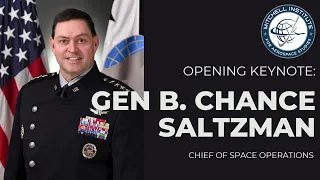 Opening Keynote: Gen B. Chance Saltzman, Chief of Space Operations (2023)