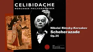 RIMSKY-KORSAKOV - Scheherazade Op. 35 ~ Münchner Philharmoniker, Sergiu Celibidache (Live 1984)