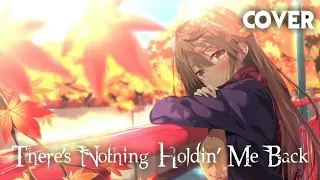 ♕Nightcore♕ ➜「There's Nothing Holdin' Me Back」☆Female Version☆ || Lyrics