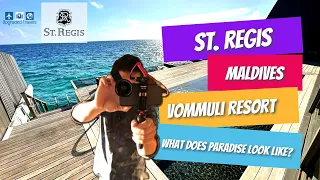 St Regis Maldives Vommuli Resort Part 1 | Going to Paradise on Points | Walkthrough and More