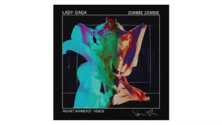 Lady Gaga & Zombie Zombie - ROCKET NUMBER 9 / VENUS