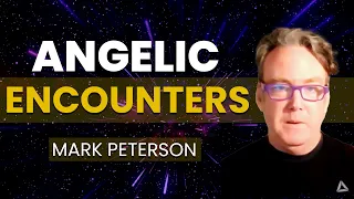 Angelic Encounters & the NDE Journey Beyond the Physical Realm | Mark Patterson Interview