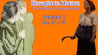 Three Moments of the Oedipus Complex | Seminar V | Jacques Lacan