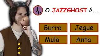 UM FÃ FEZ UM  GÊNIO QUIZ DO JAZZGHOST!