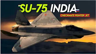Su-75 checkmate fighter jet for india | India Russia cooperation