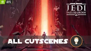 STAR WARS JEDI: FALLEN ORDER - Complete Story (All Cutscenes)