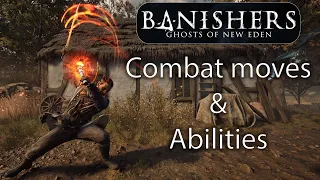 【Banishers: Ghosts of New Eden】Combat Moves & Abilities