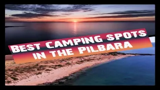 Best camping spots in the Pilbara | Vanlife | Cleaverville | Cossack | Point Samson | Karratha