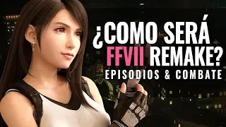 ¿Cómo será FINAL FANTASY VII REMAKE? TODA LA INFORMACIÓN, DURACIÓN EPISODIOS, FECHA Y EL COMBATE