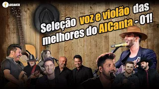 SERTANEJO VOZ E VIOLÃO - MELHORES DO AICANTA #01