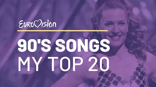 90's Eurovision Songs | My Top 20