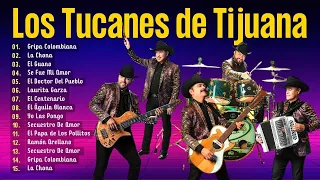 Los Tucanes De Tijuana Exitos 2024 ~ 15 Mejores Corridos ~ Lo Nuevo y Lo Mejor 2024