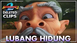 BoBoiBoy Movie 2: DELETED CLIP | Klip "Lubang Hidung Tok Kasa"