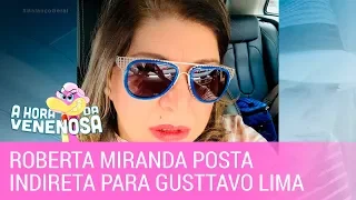 Roberta Miranda posta indireta e fãs dizem ser para Gusttavo Lima