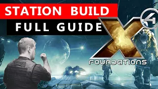 FULL Station Build Guide - X4 Foundations Guides - How to build a station from A to Z