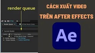 Cách xuất video đuôi MP4 trên Adobe After Effects cực kì đơn giản | Trọng Đức Official