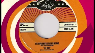 The Diplomats Of Solid Sound feat. The Diplomettes - Hip Drop [Stag-O-Lee] 2010 Deep Funk Revival 45