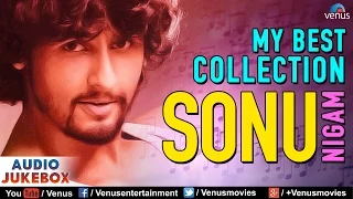 Sonu Nigam Collection | Audio Jukebox | Ishtar Music