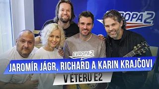 JAROMÍR JÁGR, RICHARD A KARIN KRAJČOVI v éteru Evropy 2