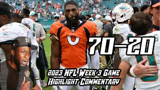 THEY LOST BY 50 POINTS | 2023 NFL Week 3 Game Highlight Commentary