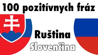 100 pozitívnych fráz +  komplimentov - Ruština + Slovenčina - (Hovoriaci rodnou rečou)