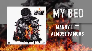 Manny LiTT - My Bed (Official Audio)