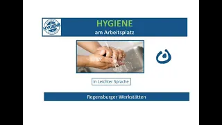 Hygiene am Arbeitsplatz - Schulungsvideo, Lebenshilfe Regensburg