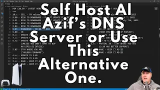 Self Host Al Azif’s DNS Server or Use This Alternative One.